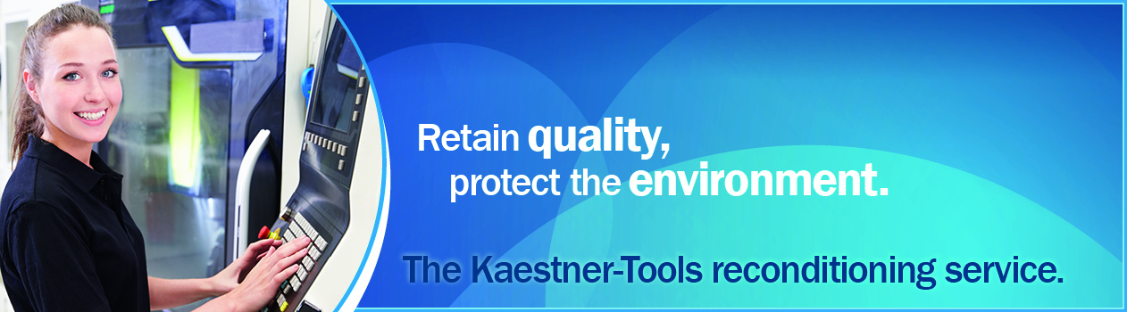 The Kaestner-Tools reconditioning servide